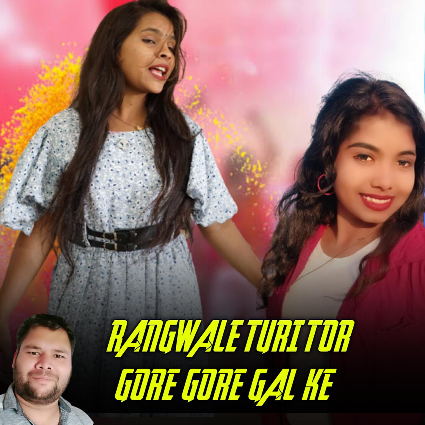 Релиз RANGWALE TURI TOR GORE GORE GAL KE