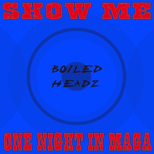 Релиз Show Me / One Night in Maga