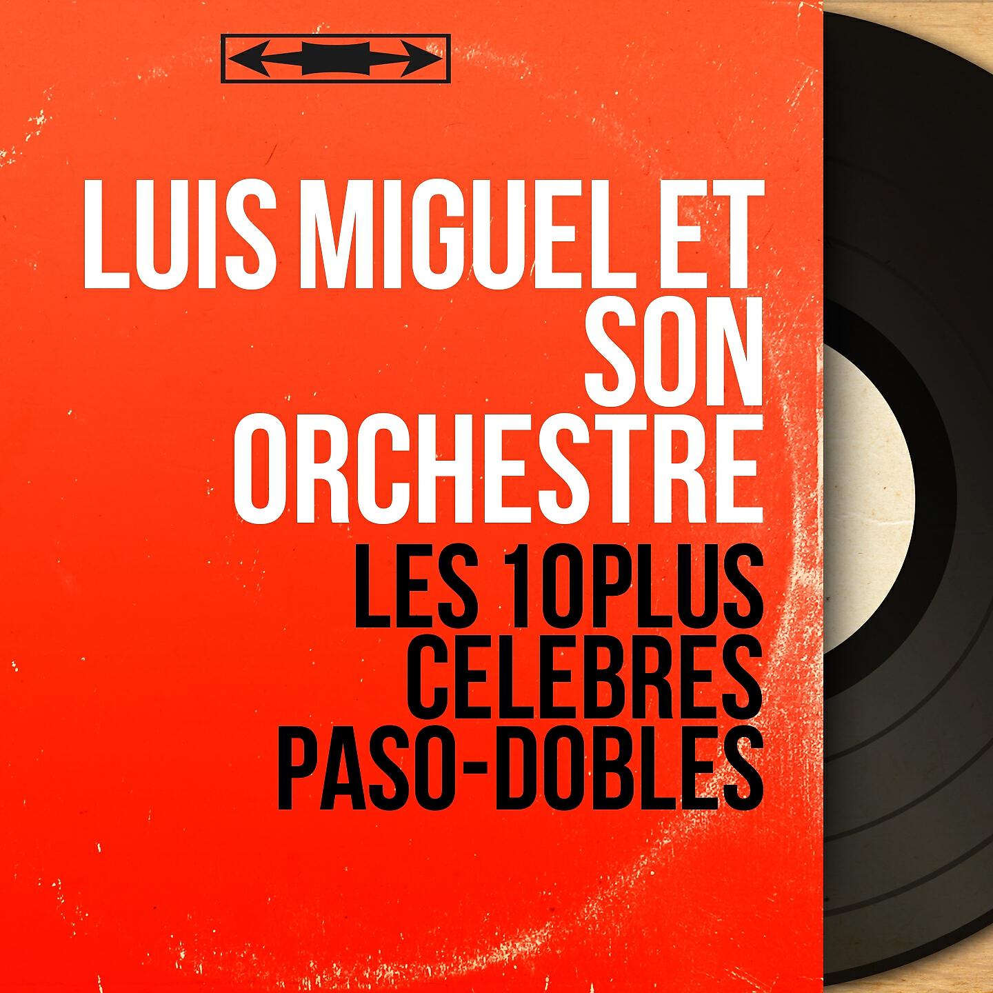 Релиз Les 10 plus célèbres Paso-Dobles