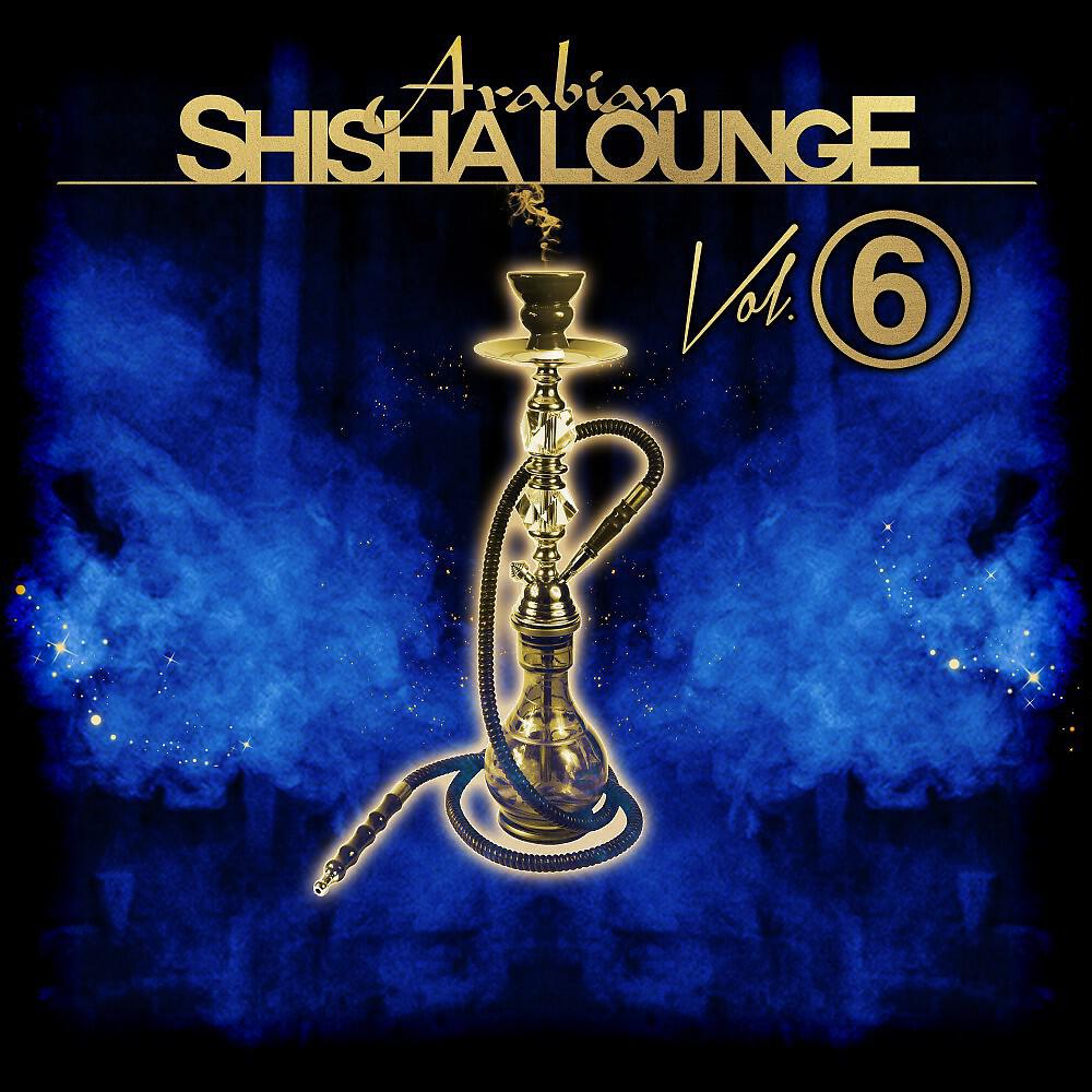 Релиз Arabian Shisha Lounge, Vol. 6