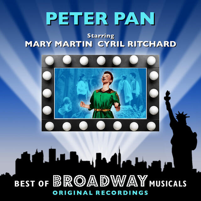 Релиз Peter Pan - The Best Of Broadway Musicals