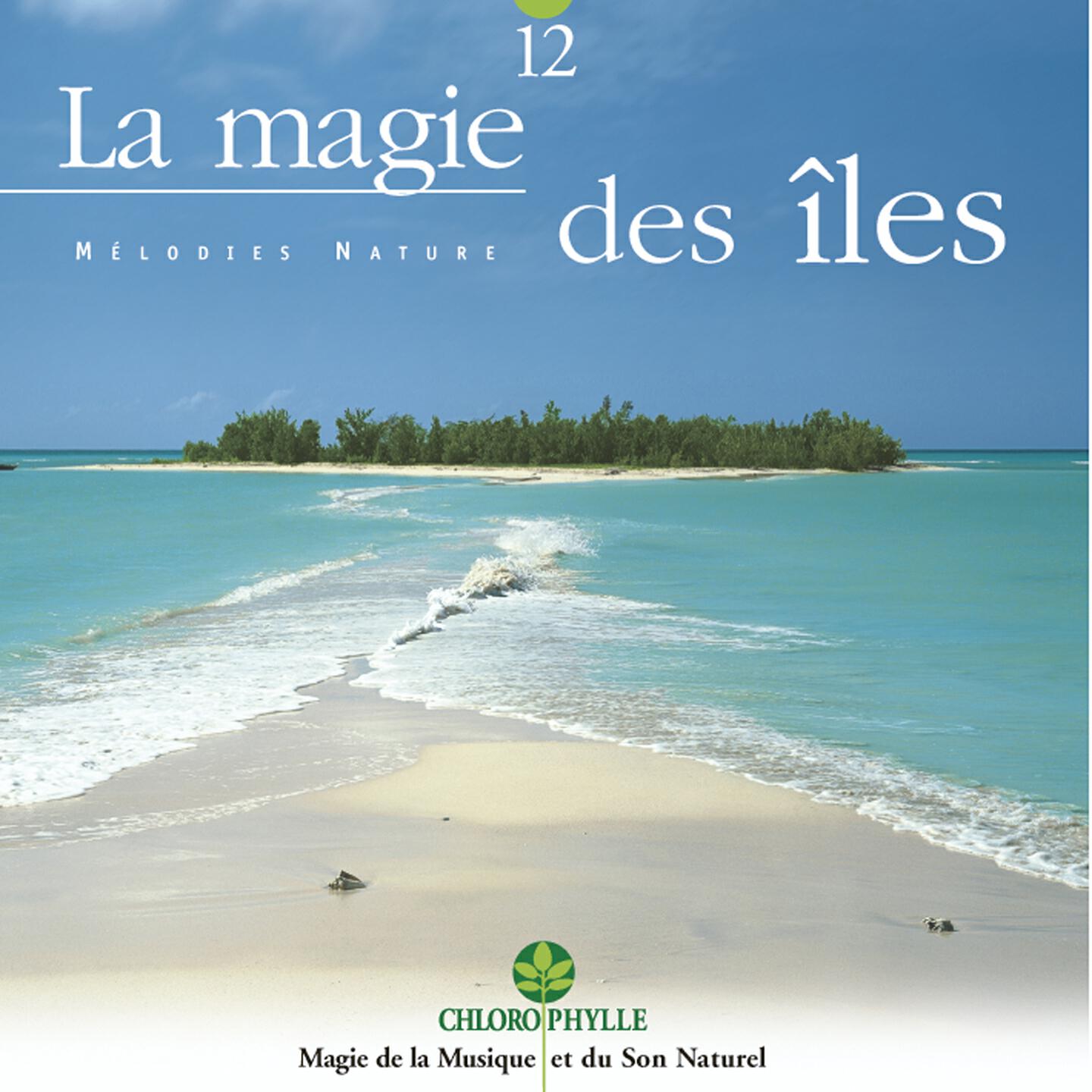 Релиз Chlorophylle 12 : La magie des îles