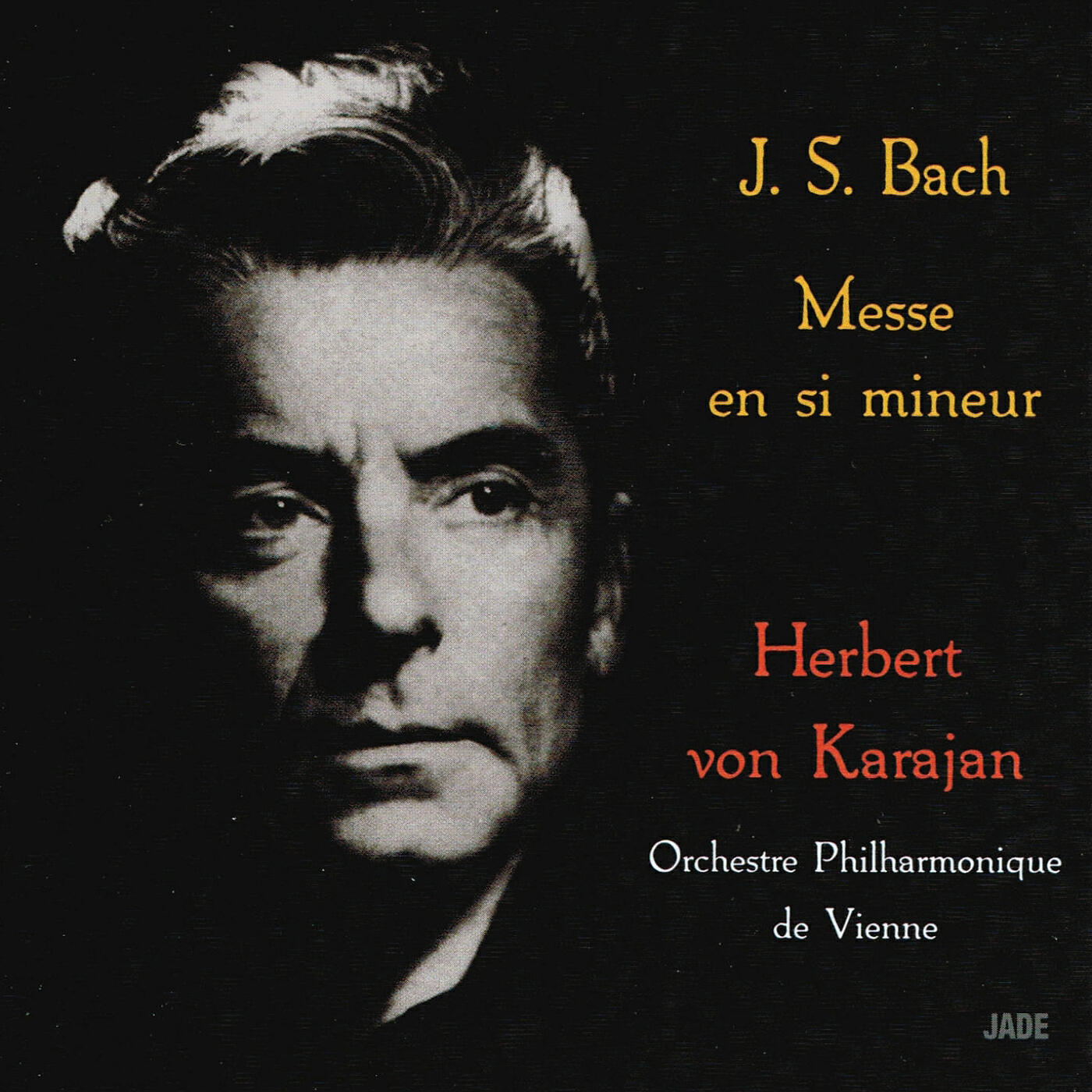 Релиз Jean Sébastien Bach : Messe en si mineur