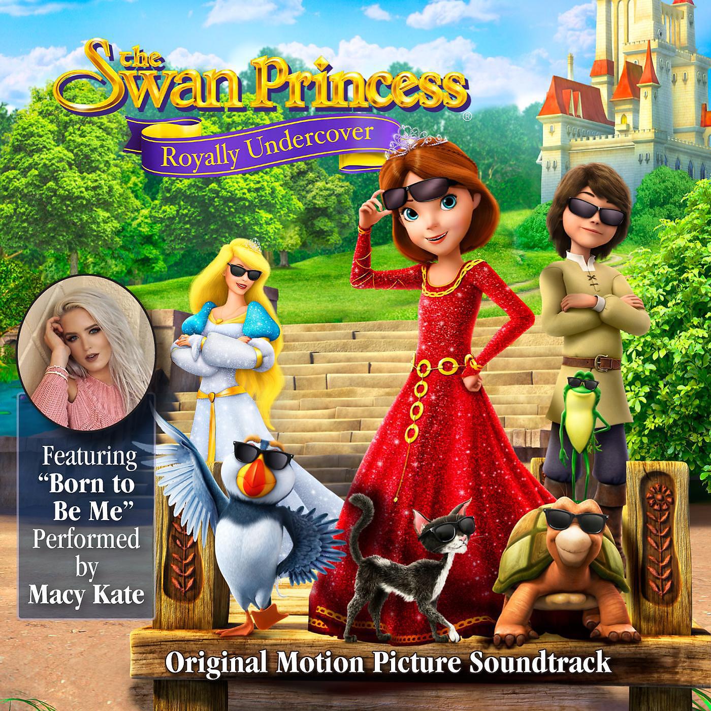 Релиз The Swan Princess: Royally Undercover (Original Motion Picture Soundtrack)