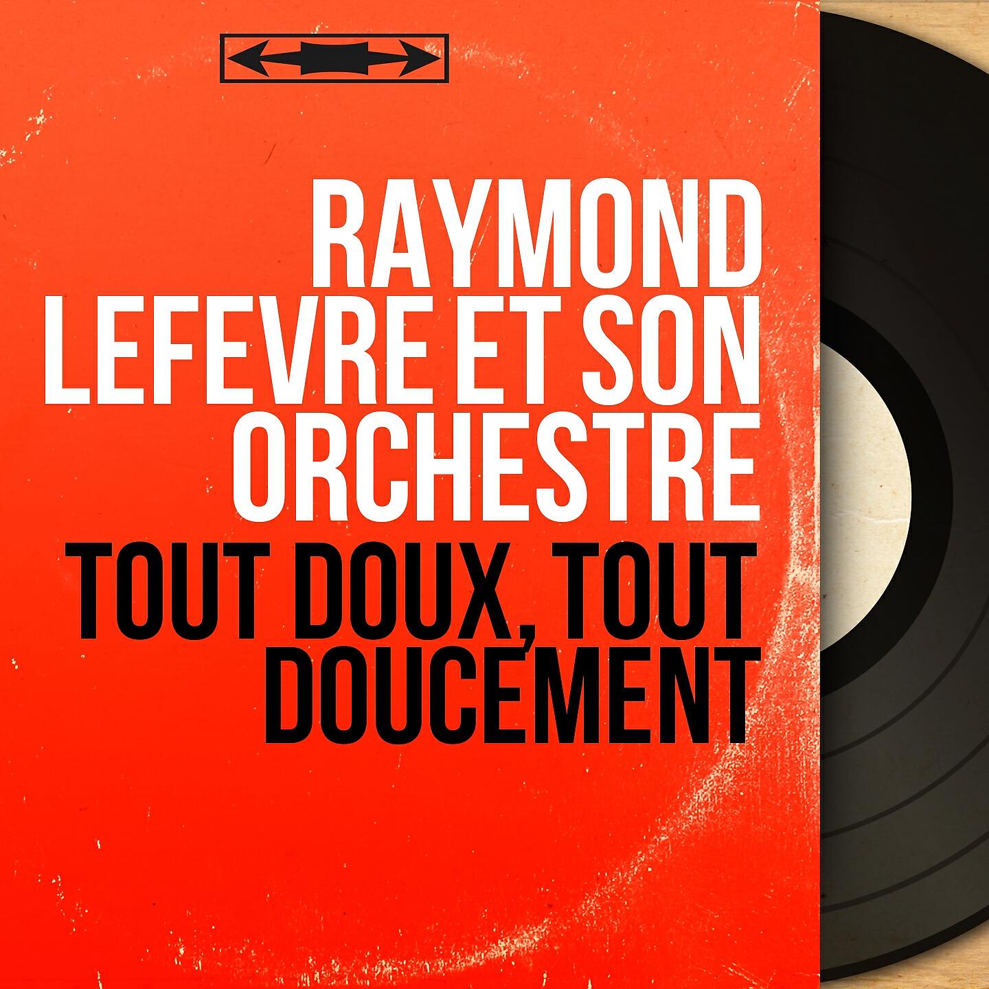 Релиз Tout doux, tout doucement