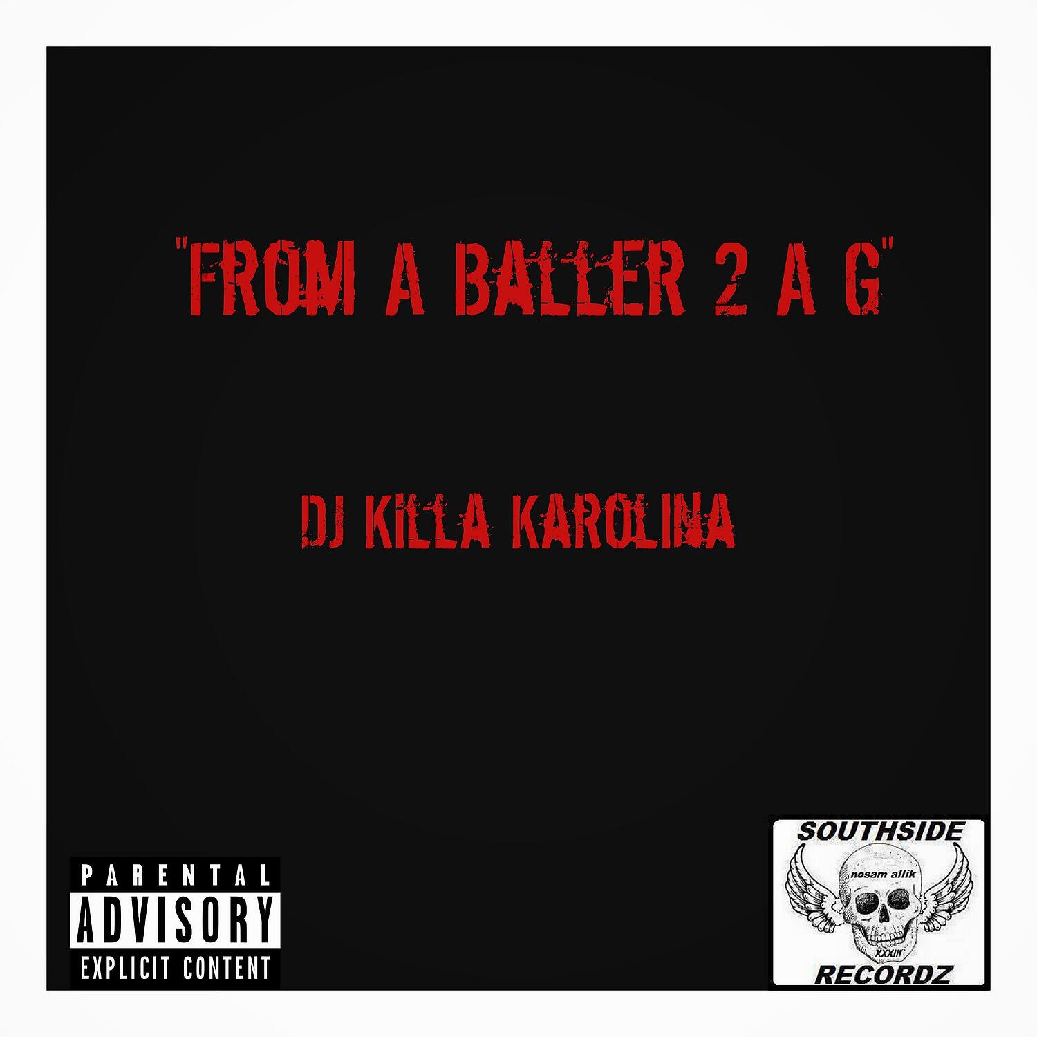 Релиз From a Baller 2 a G