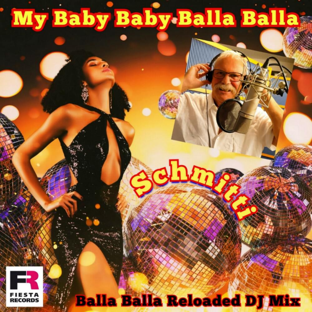 Релиз My Baby Baby Balla Balla (Reloaded DJ Mix)