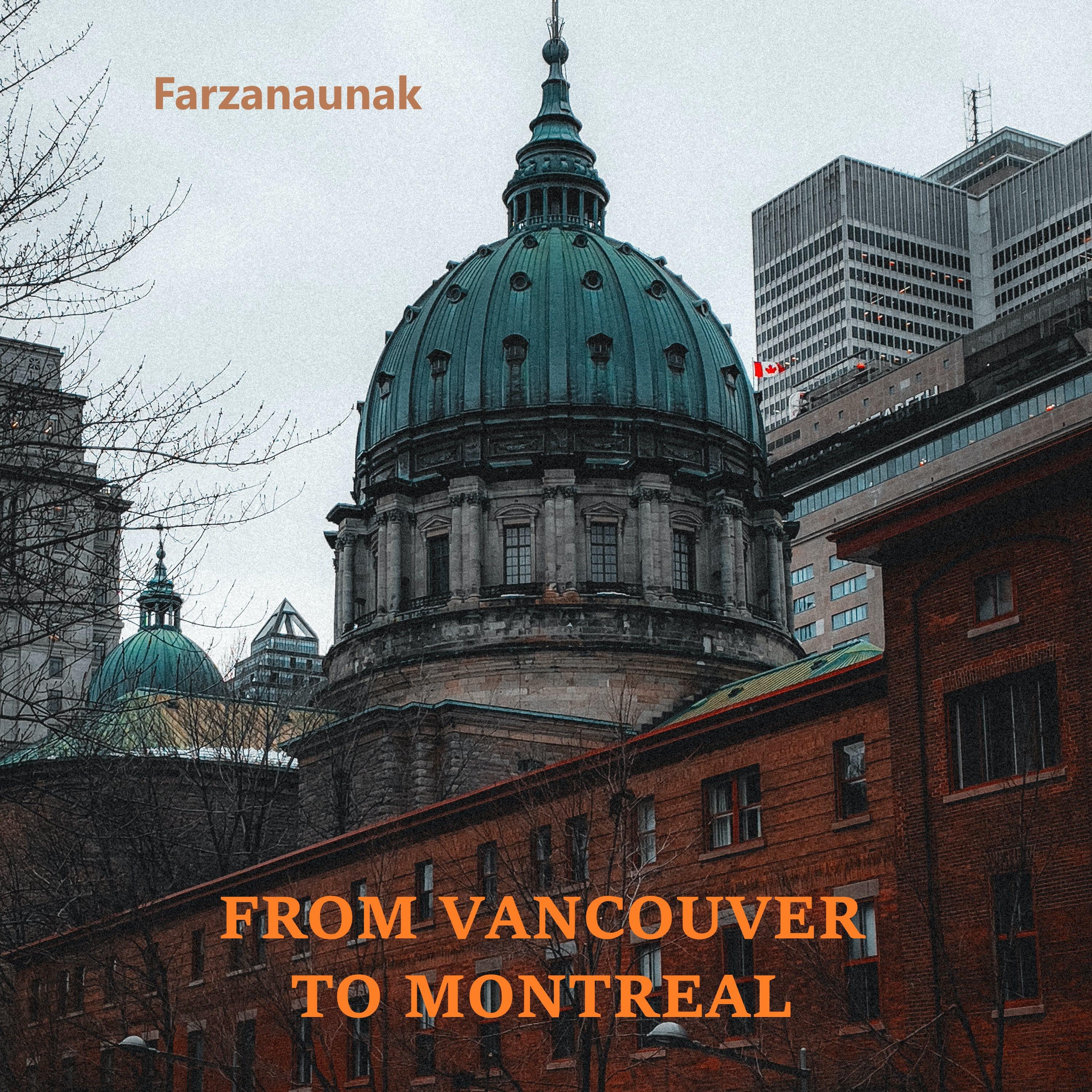 Релиз From Vancouver to Montreal