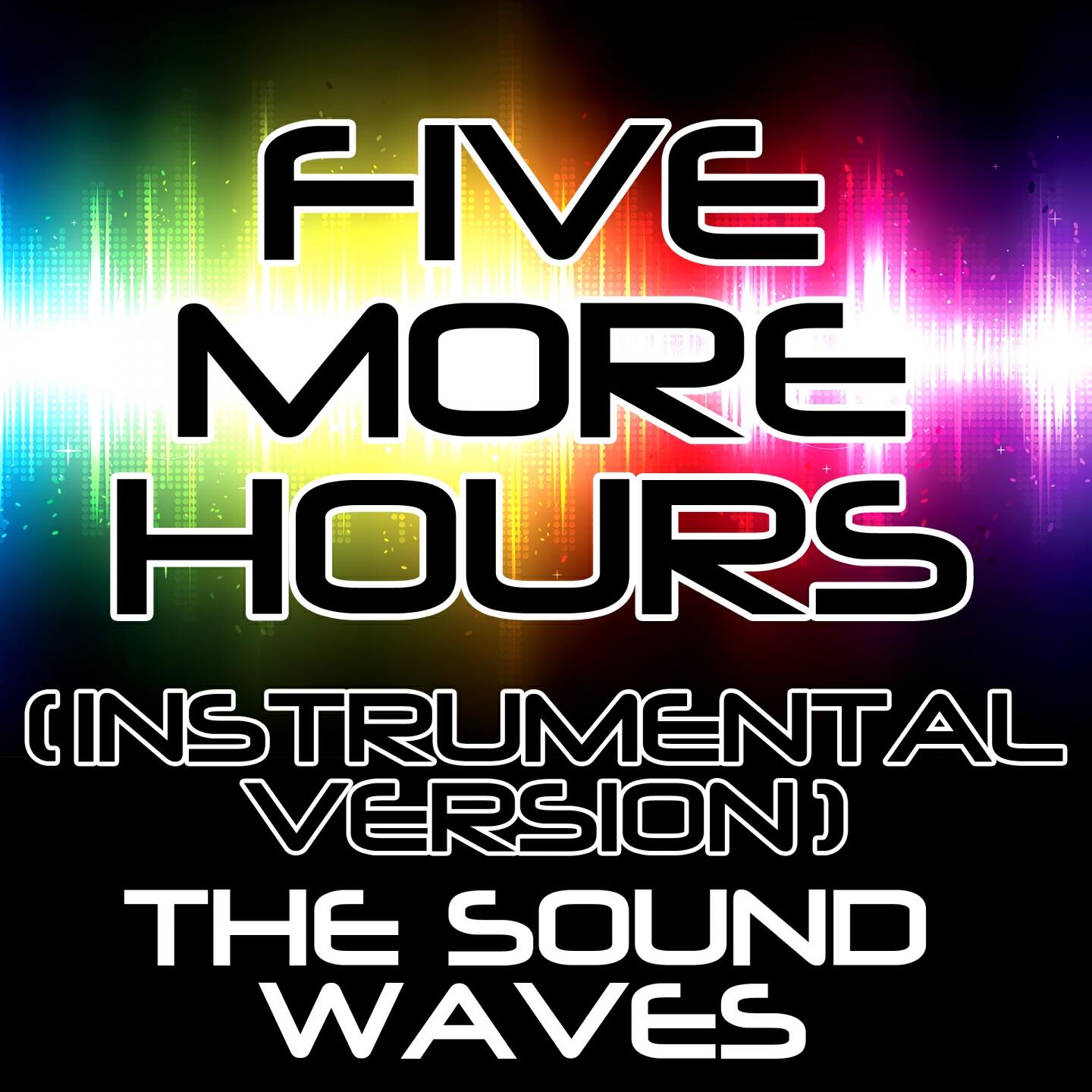 Релиз Five More Hours