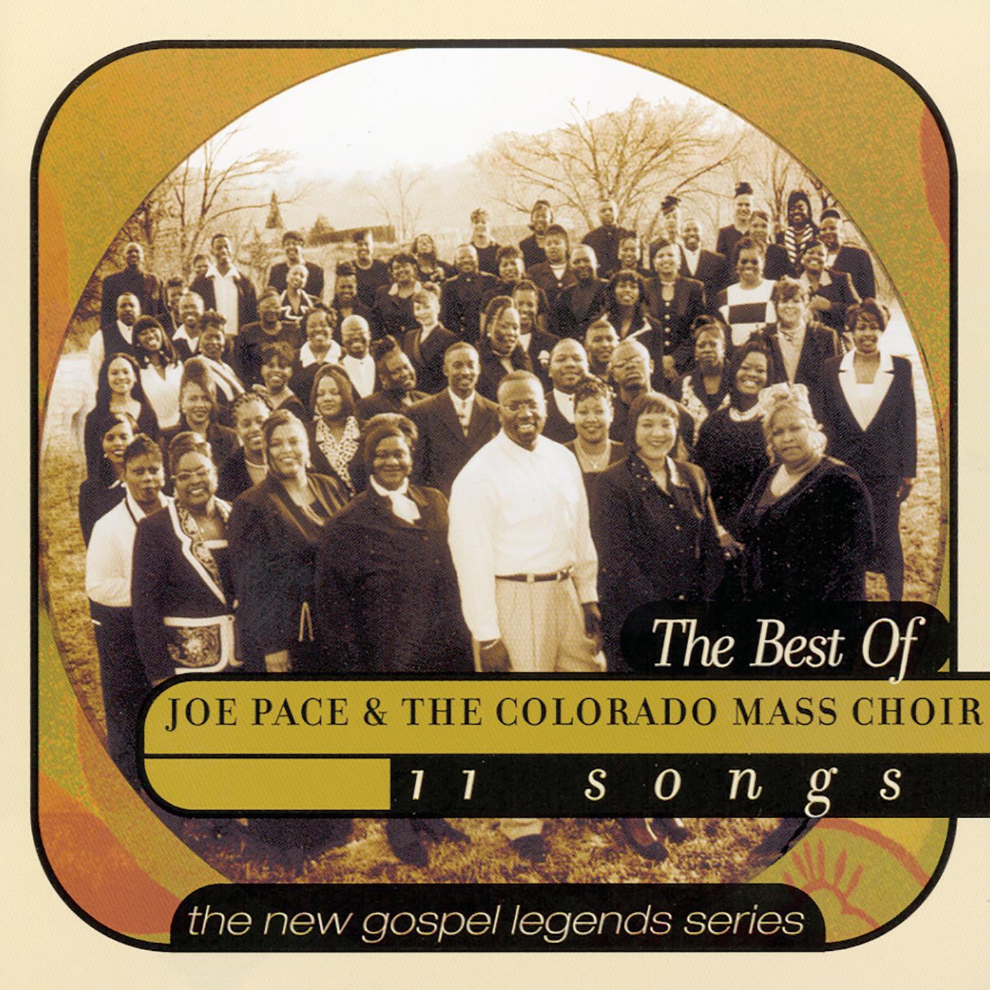 Релиз The Best Of Joe Pace & The Colorado Mass Choir