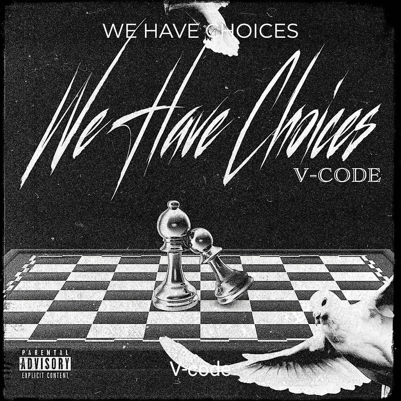 Релиз We Have Choices
