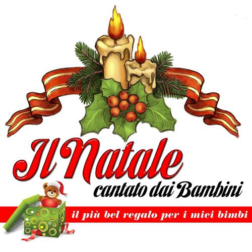 Релиз Il Natale cantato dai bambini: Il più bel regalo per i miei bimbi