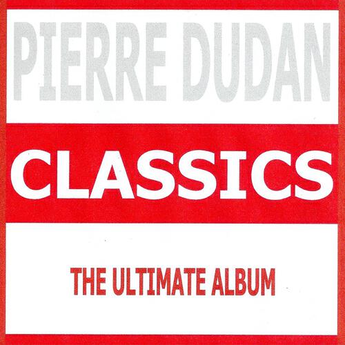Релиз Classics - Pierre Dudan