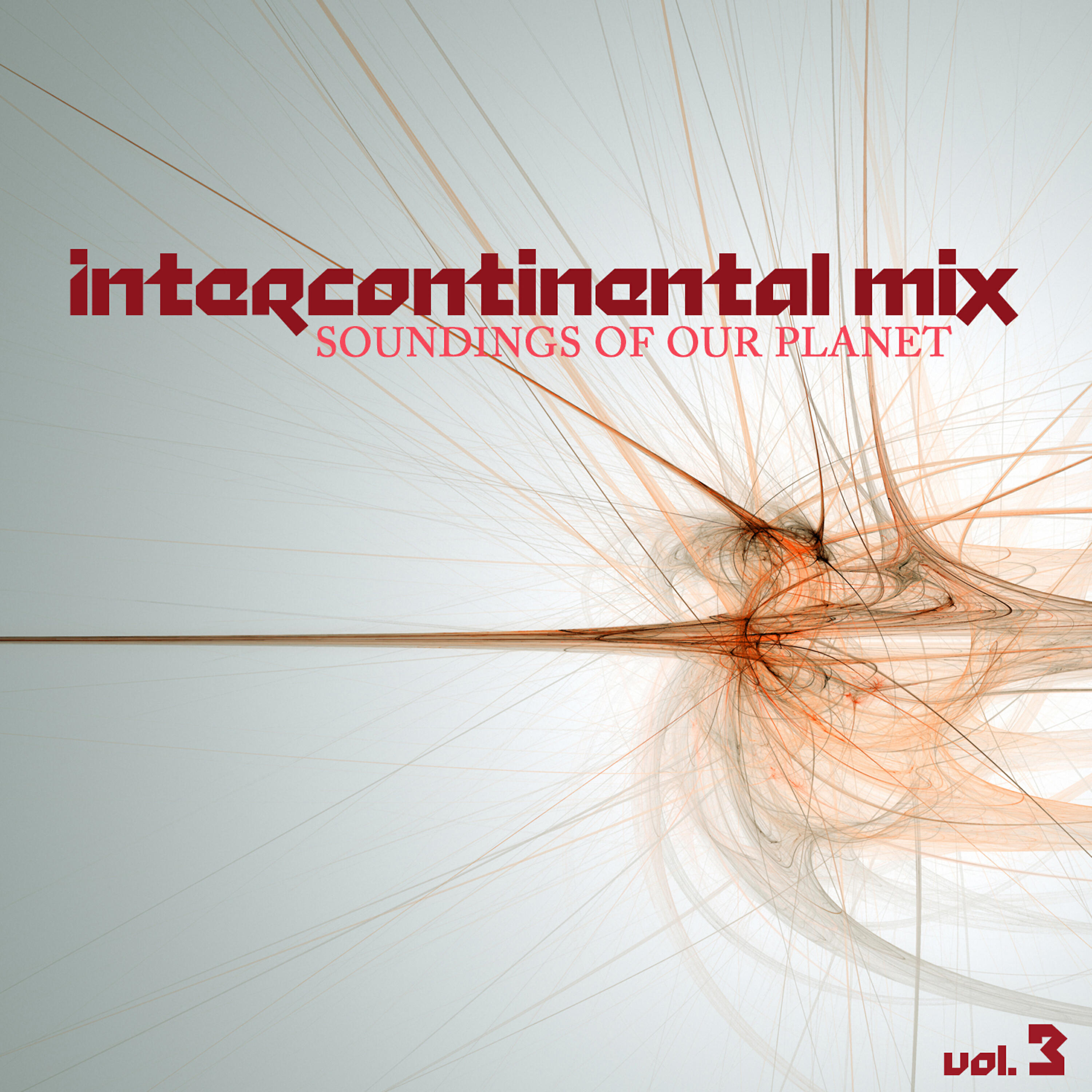 Релиз Intercontinental Mix: Soundings of Our Planet, Vol. 3