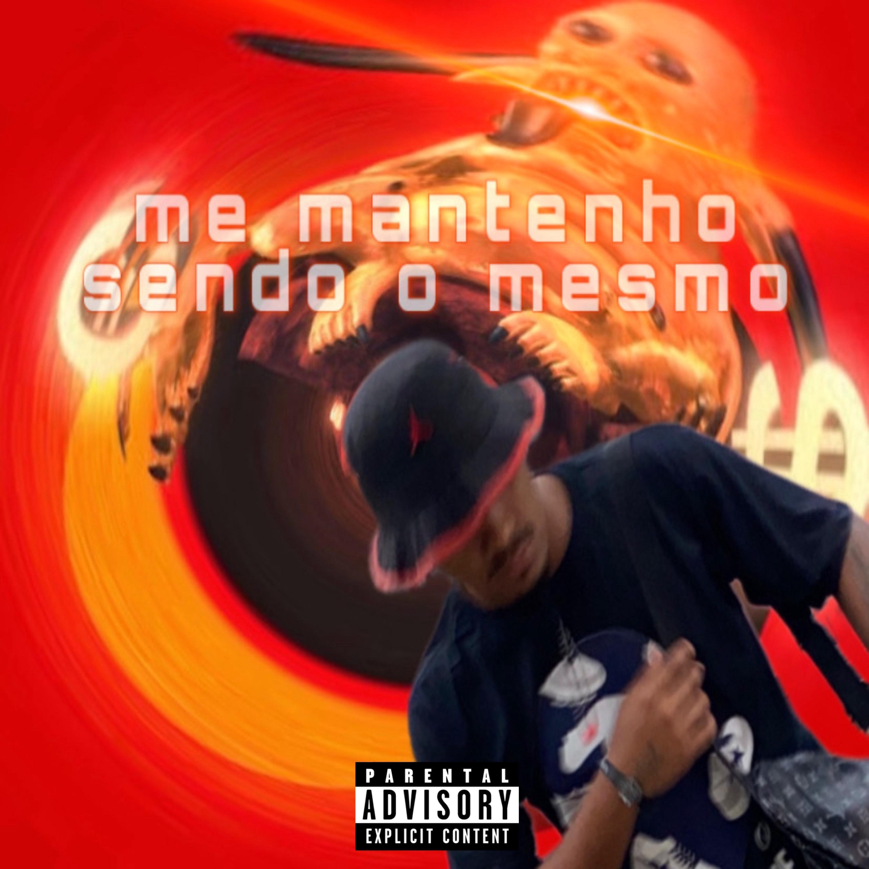 Релиз Me Mantenho Sendo o Mesmo