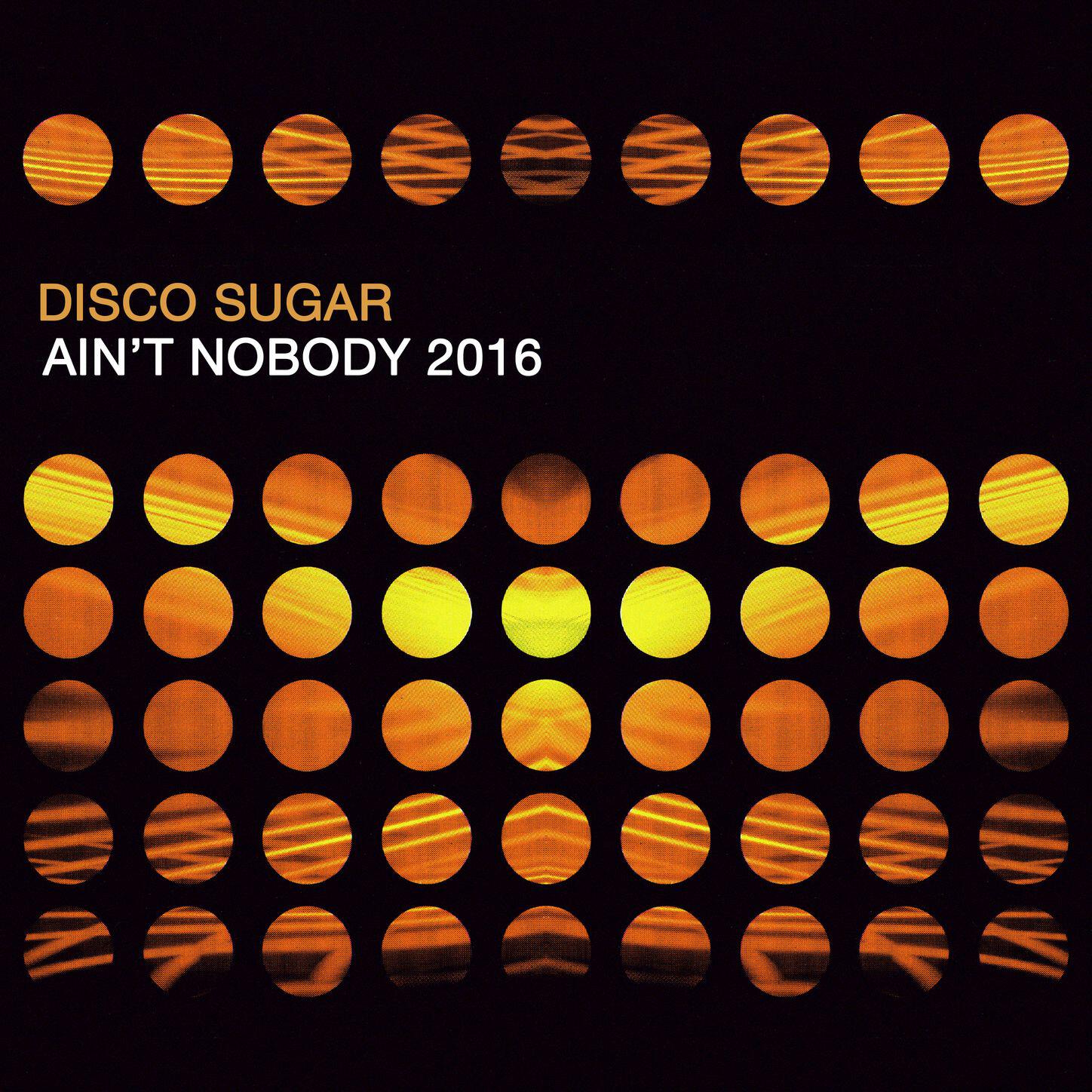 Релиз Ain't Nobody 2016