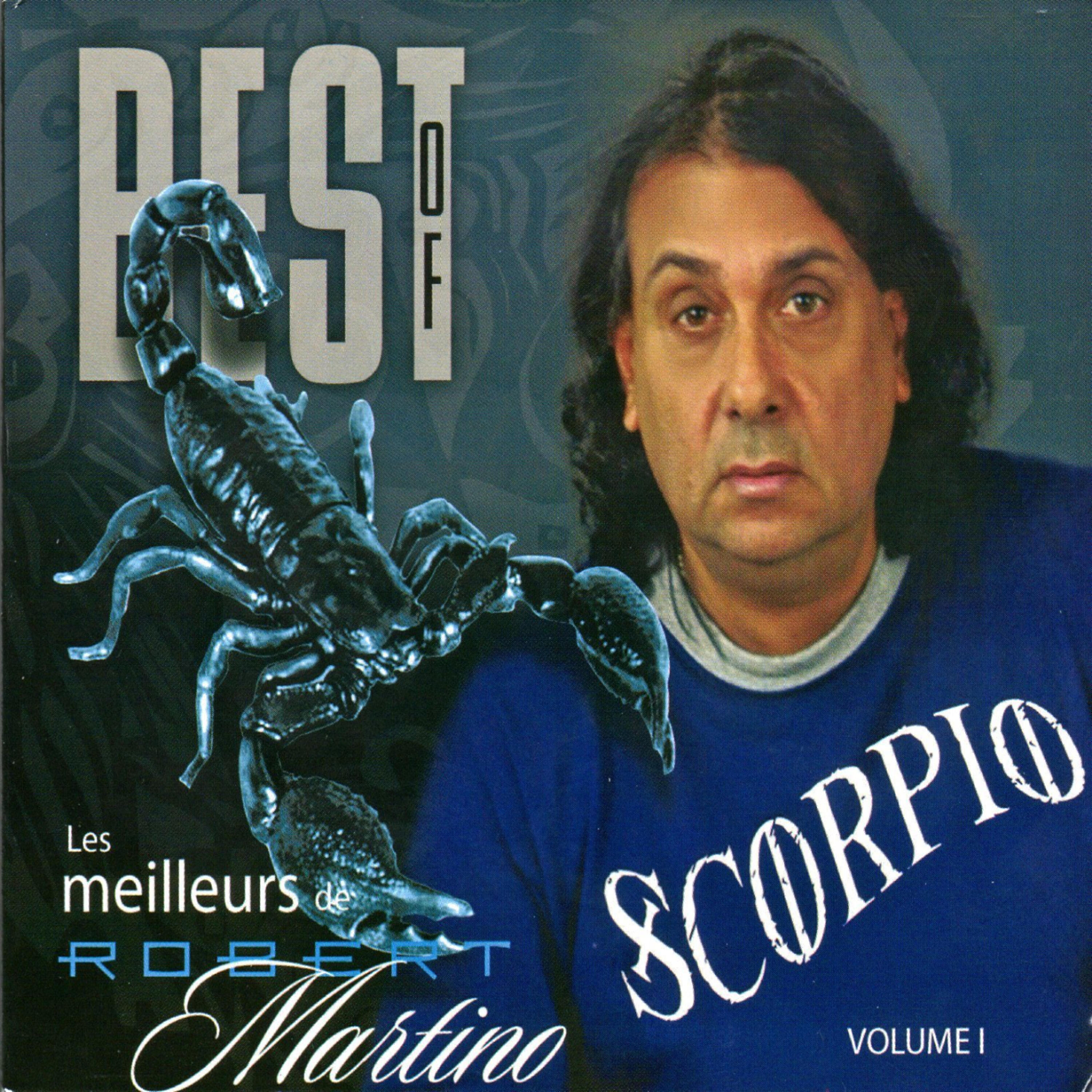 Релиз Best Of Scorpio: Les Meilleurs De Robert Martino Volume 1