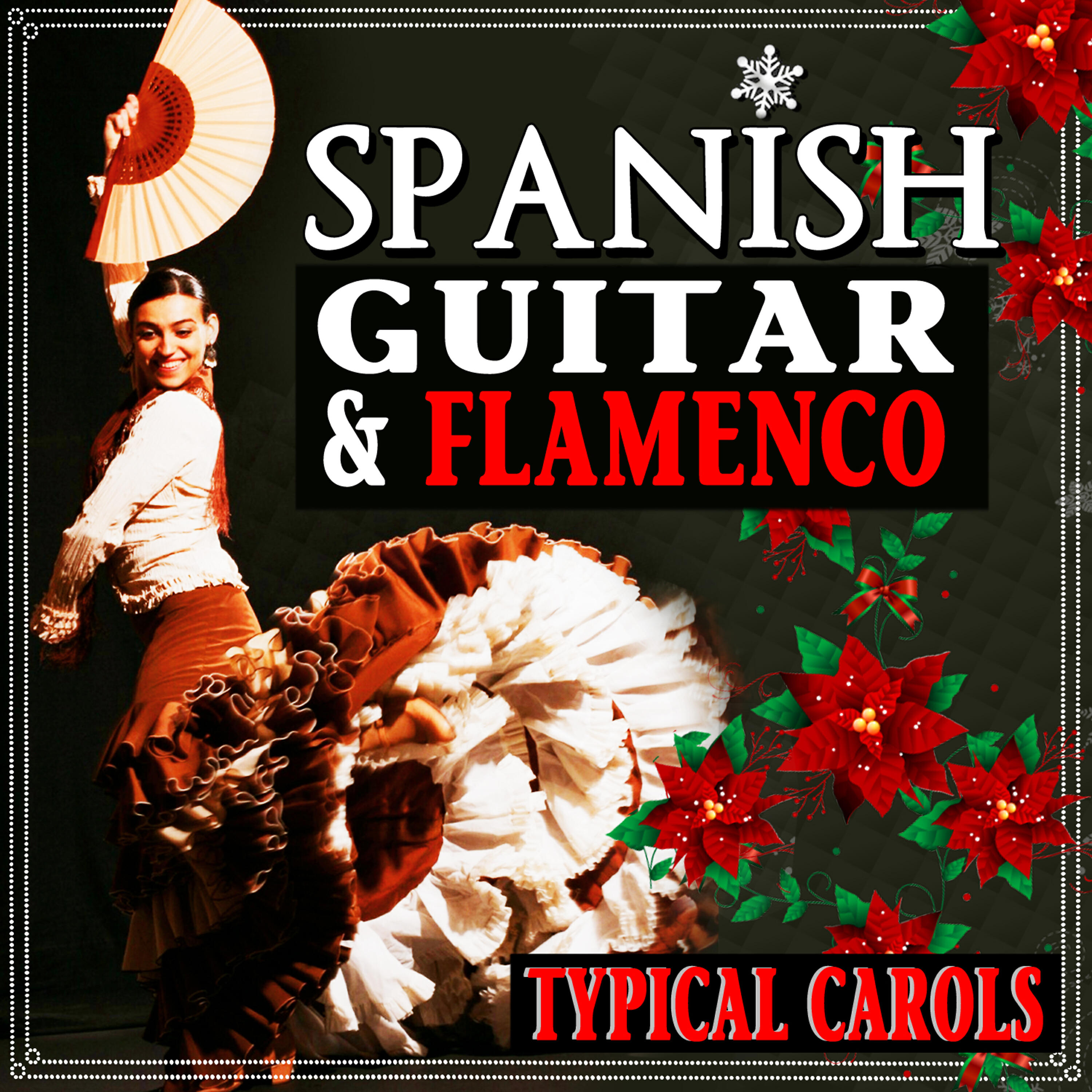 Релиз Spanish Guitar & Flamenco. Typical Carols