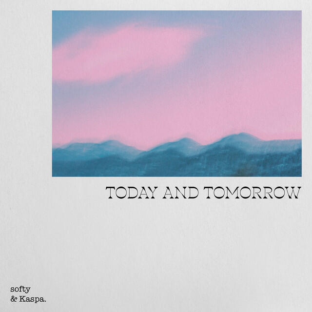 Релиз Today and Tomorrow