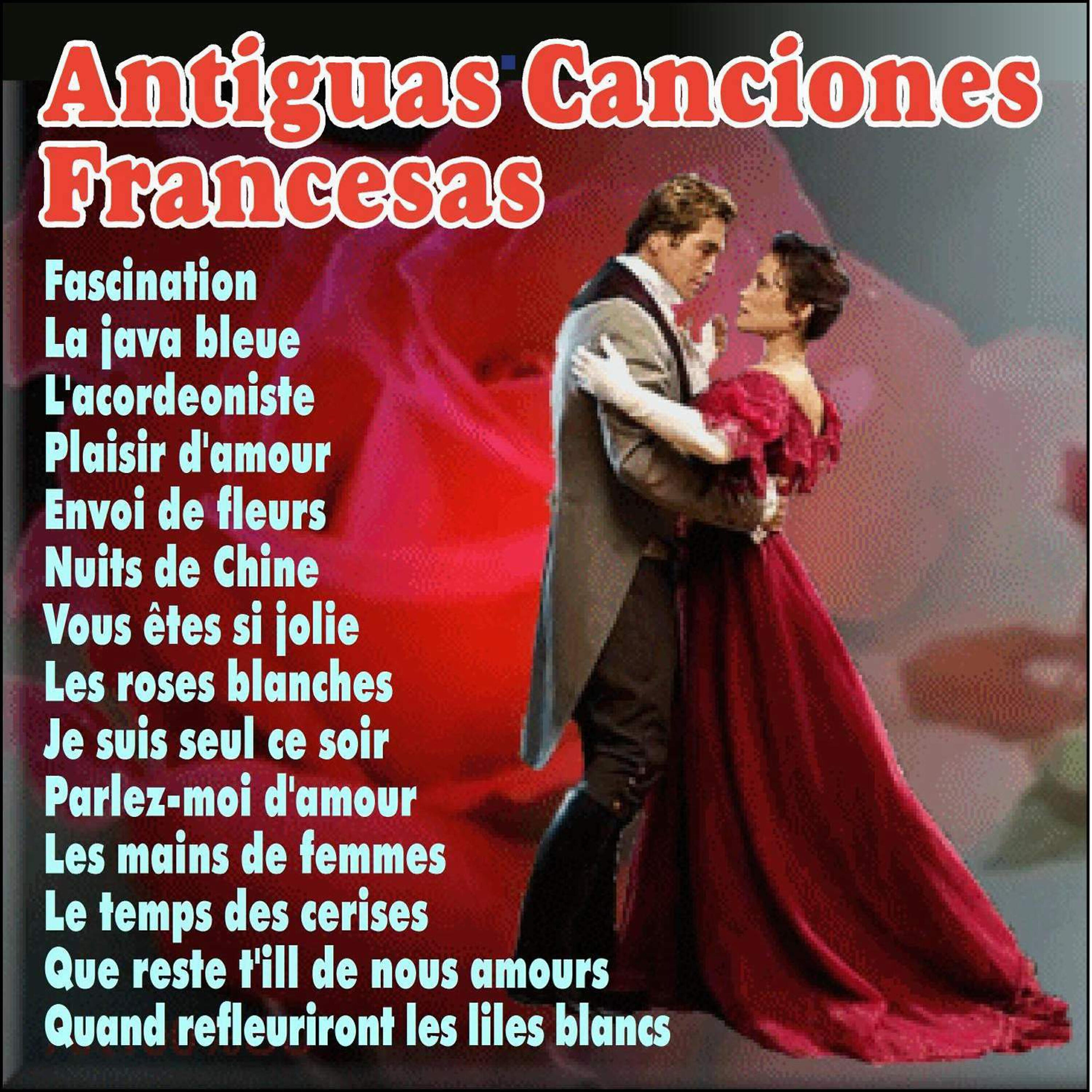 Релиз Antiguas Canciones Francesas