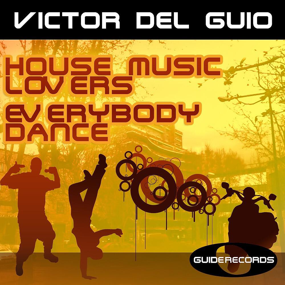 Релиз House Music Lovers / Everybody Dance