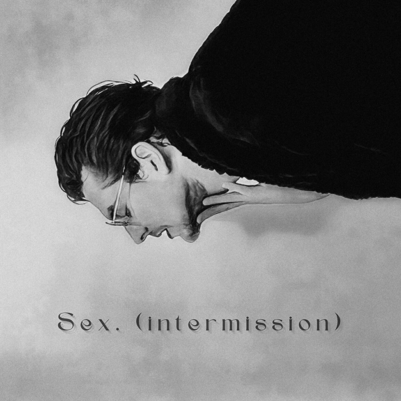 Релиз Sex. (intermission)