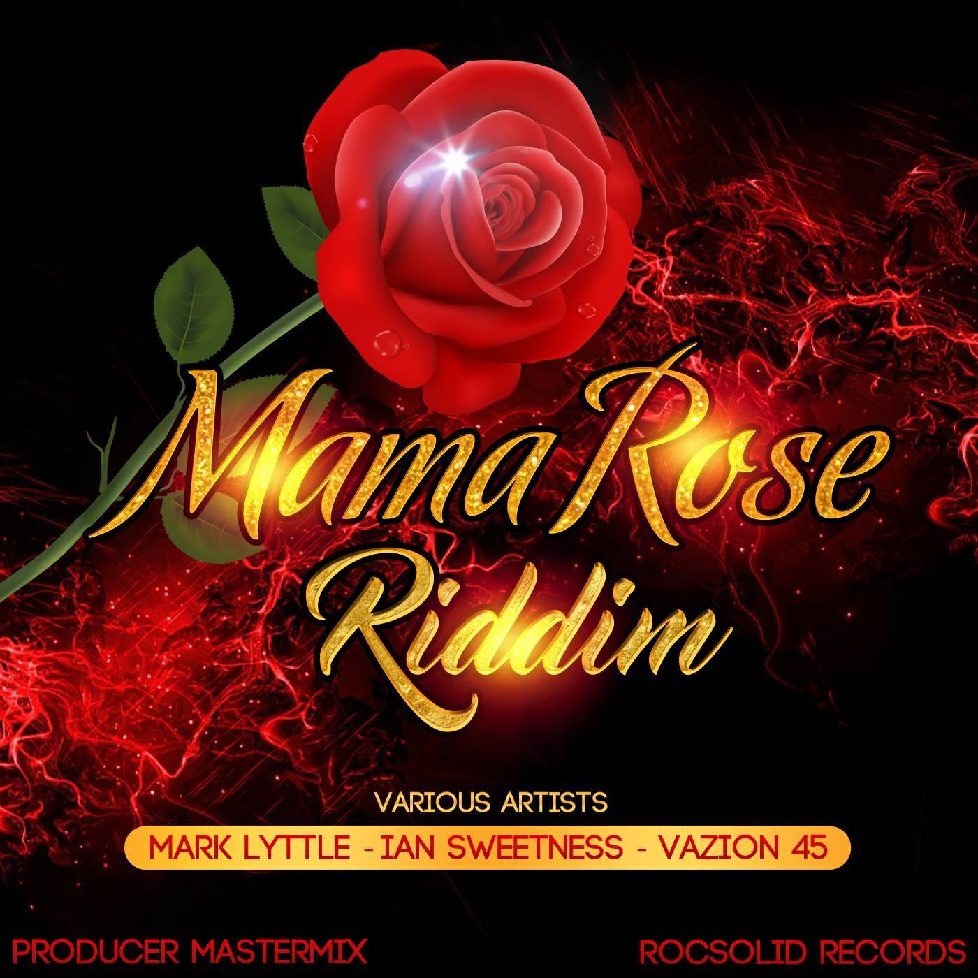 Релиз Mama Rose Riddim