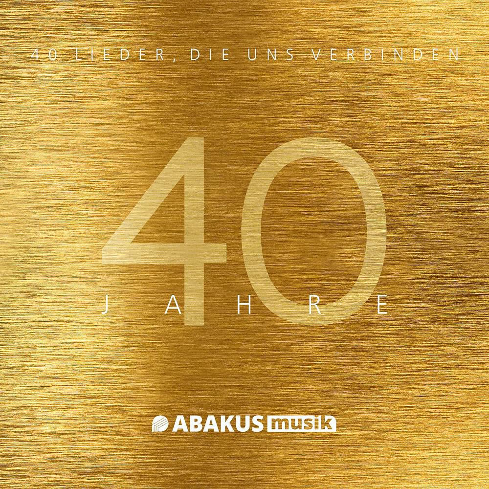 Релиз 40 Jahre ABAKUS Musik (40 Lieder, die uns verbinden)