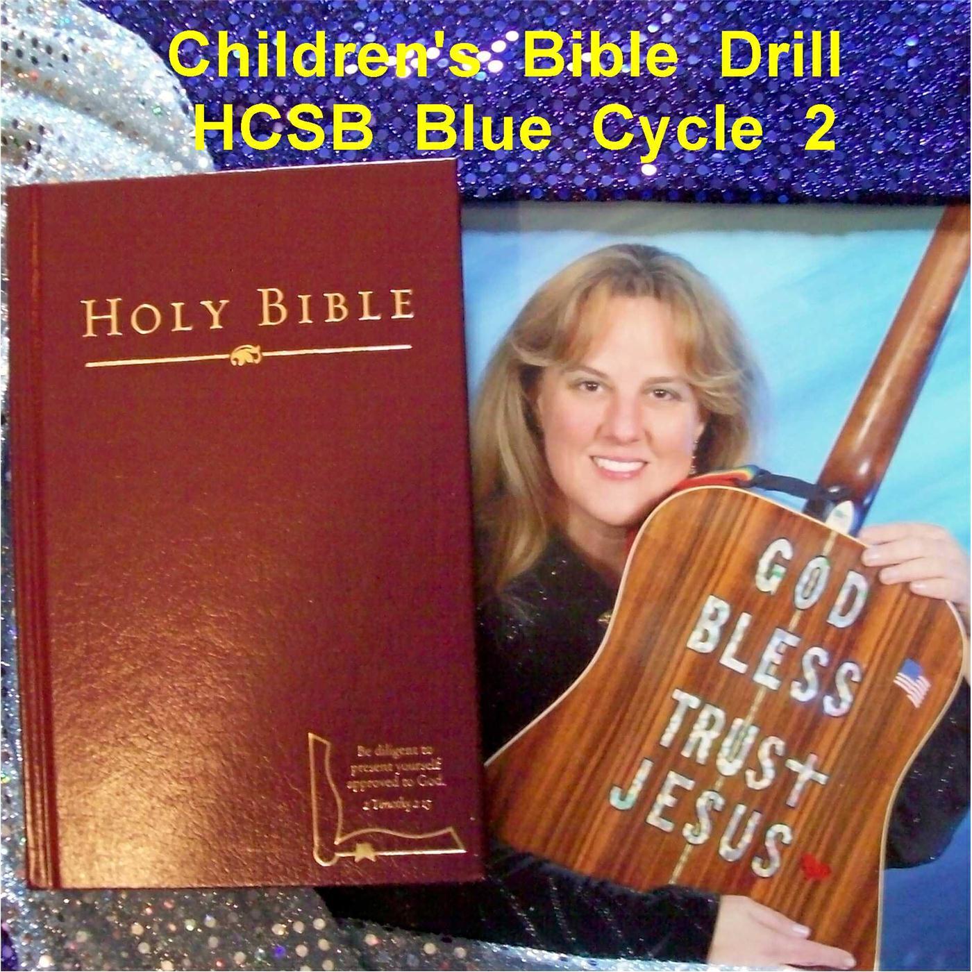 Релиз Children's Bible Drill H.C.S.B. Blue Cycle 2 Bonus Youth & High School Verses