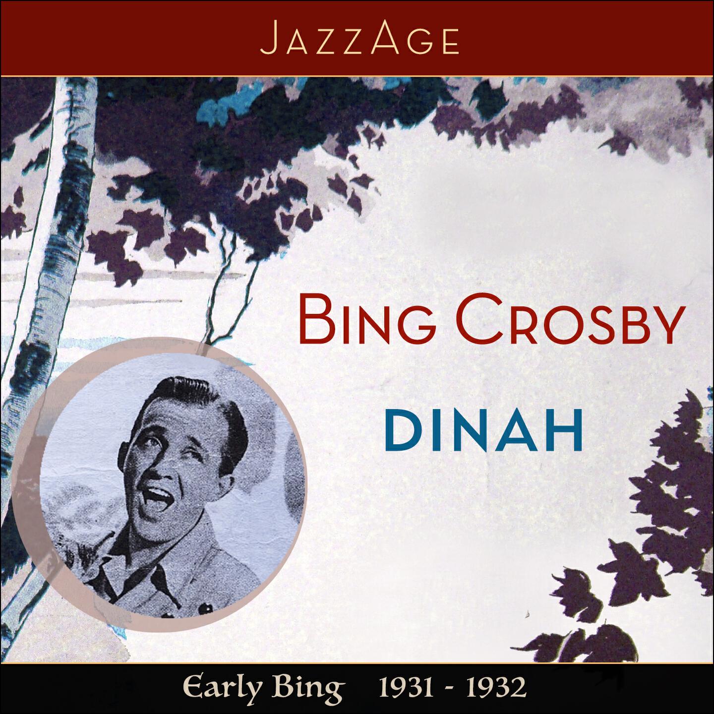Релиз Dinah - Early Bing 1931-1932