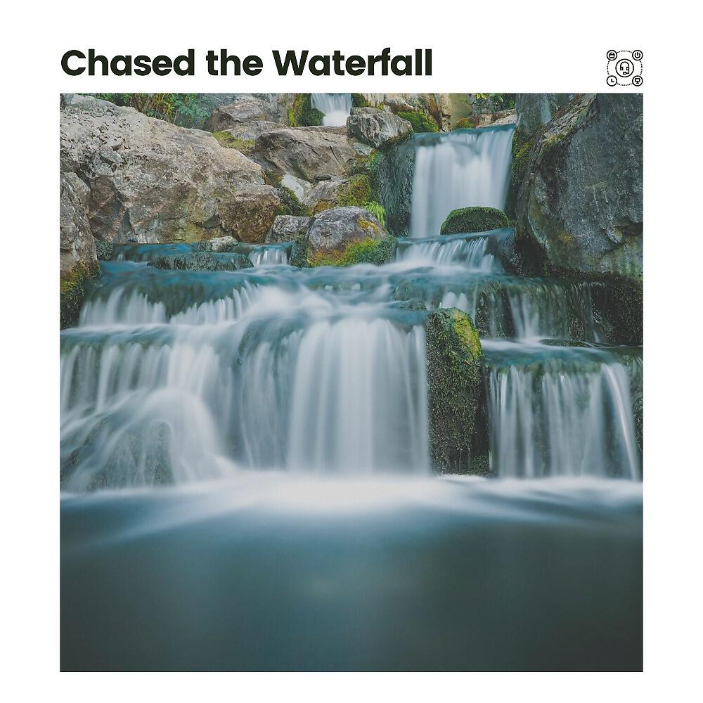 Релиз Chased the Waterfall