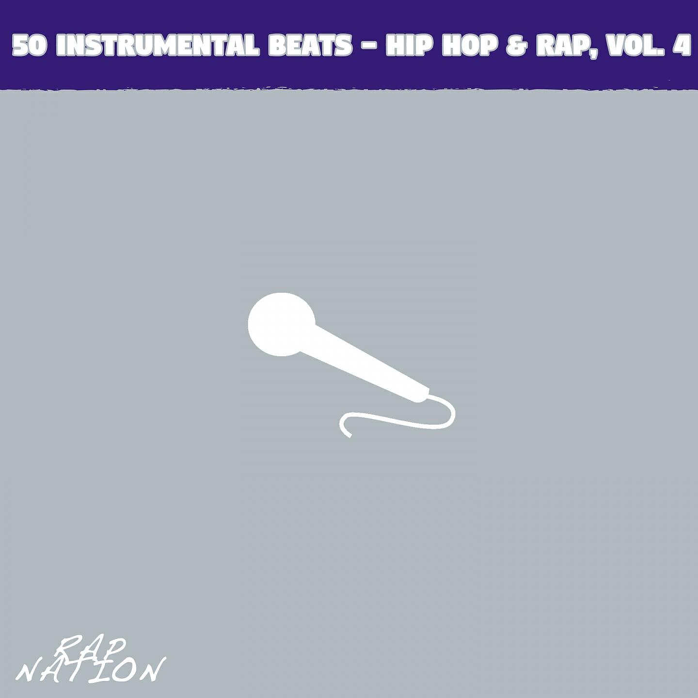 Релиз 50 Instrumental Beats - Hip Hop & Rap, Vol. 4