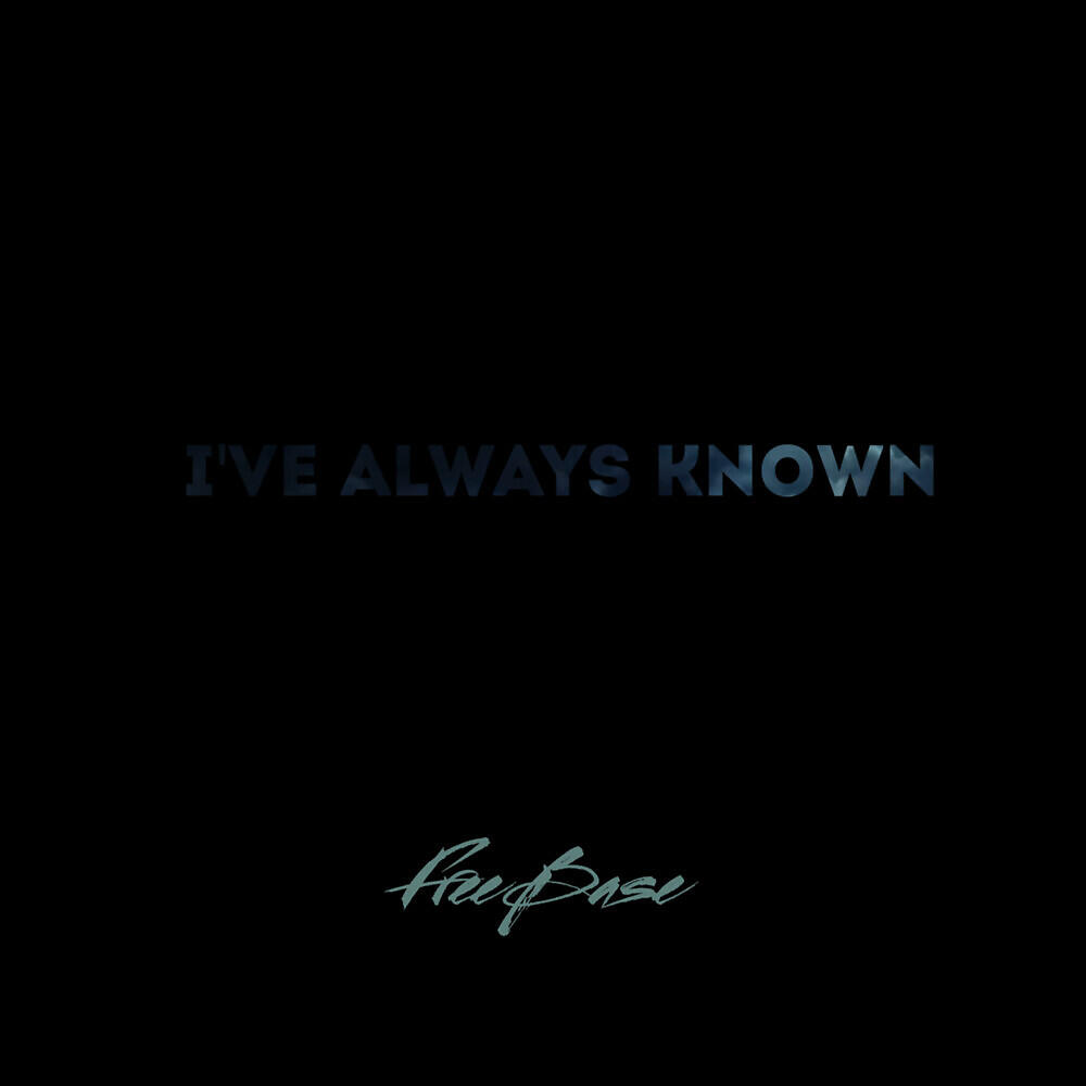 Релиз I've Always Known