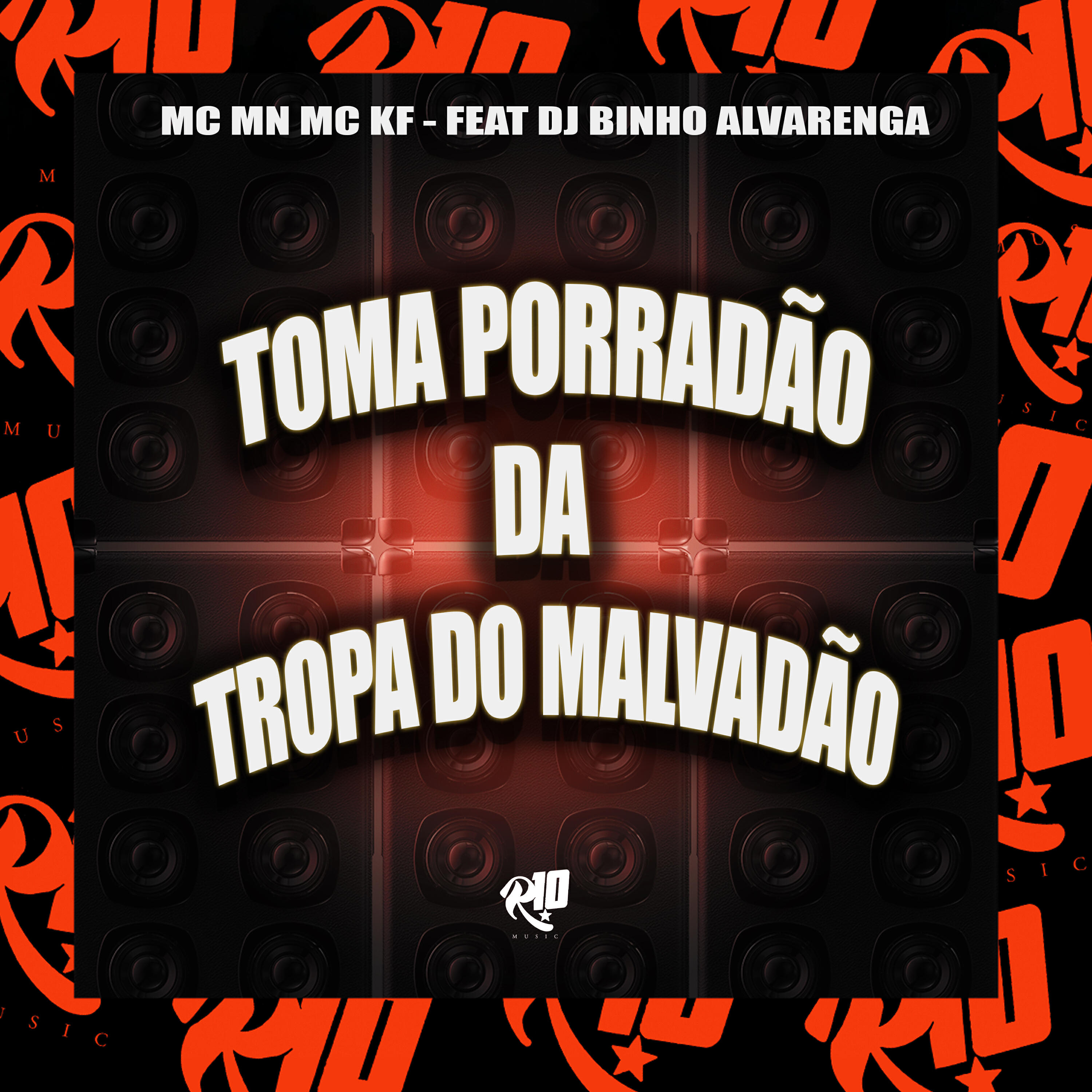 Релиз Toma Porradão da Tropa do Malvadão