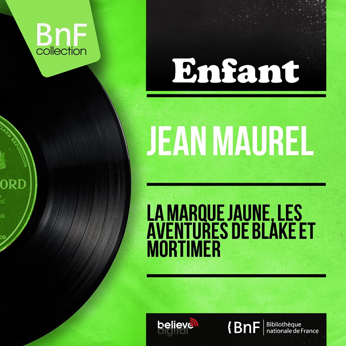Релиз La marque jaune, les aventures de Blake et Mortimer (Mono Version)