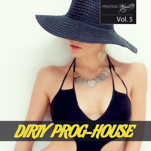 Релиз Dirty Prog-House, Vol. 5
