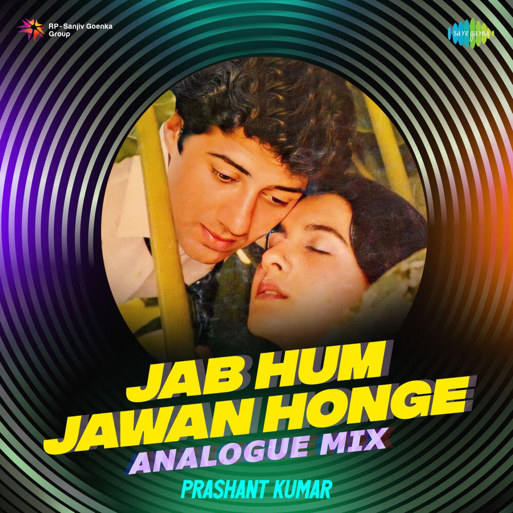 Релиз Jab Hum Jawan Honge (Analogue Mix)