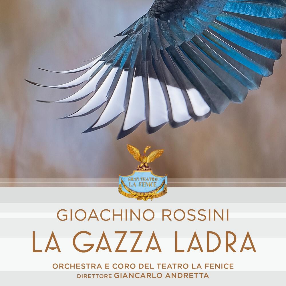 Релиз Gioachino Rossini: La Gazza Ladra