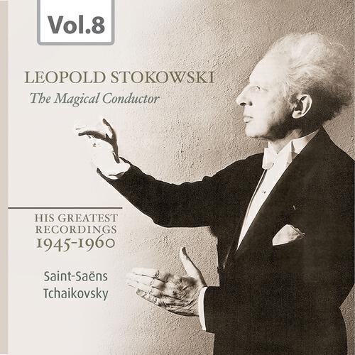 Релиз Stokowski: The Magical Conductor, Vol. 8
