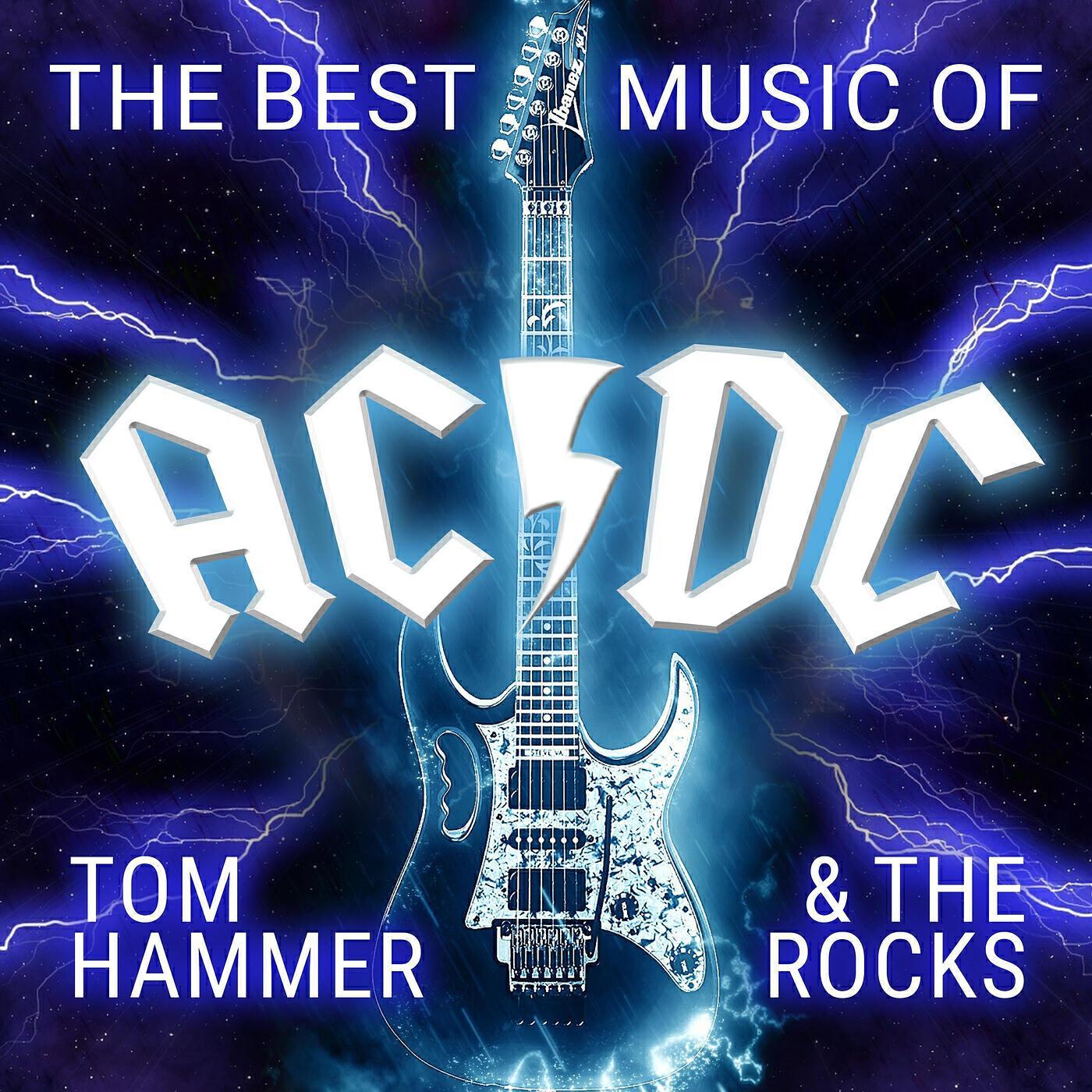 Tom Hammer & The Rocks