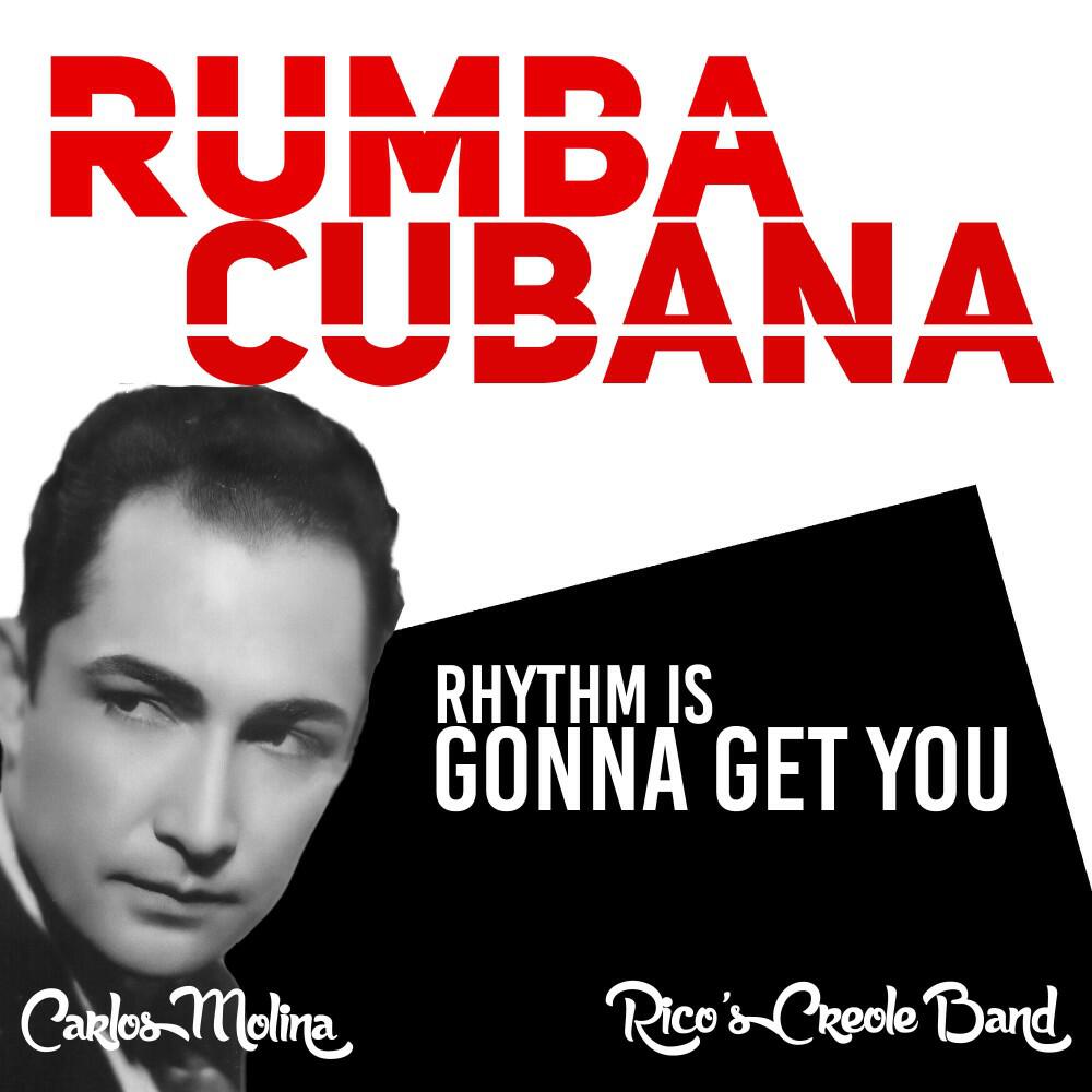 Релиз Rumba Cubana (Rhythm Is Gonna Get You)