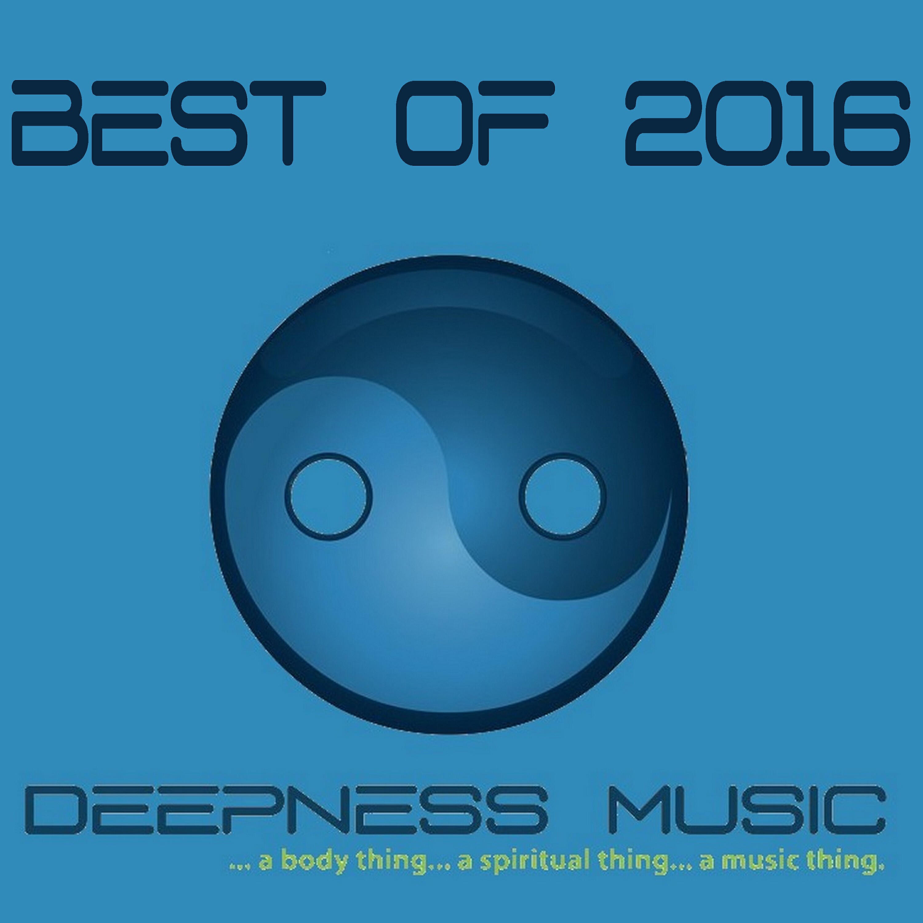 Постер альбома Deepness Music - Best of 2016