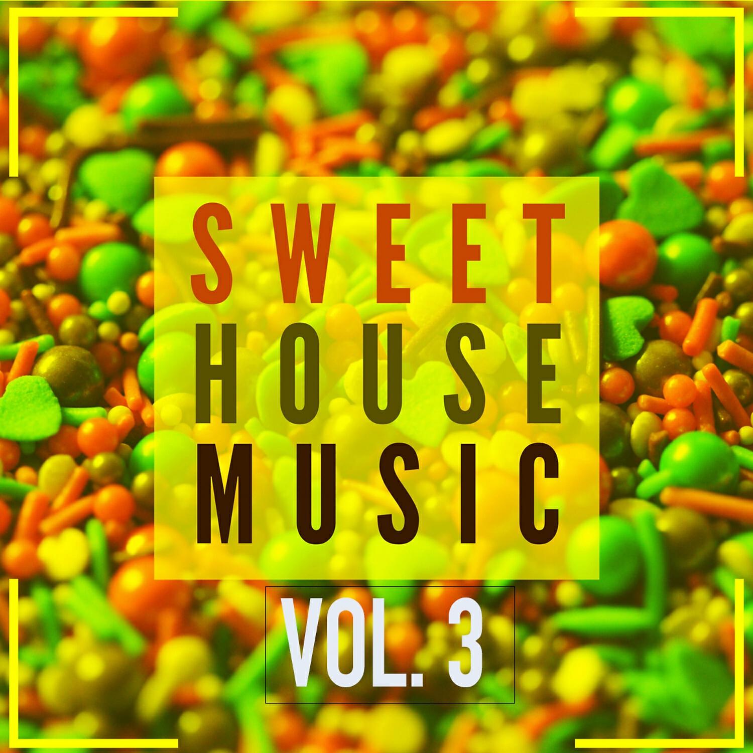 Релиз Sweet House Music Vol. 3