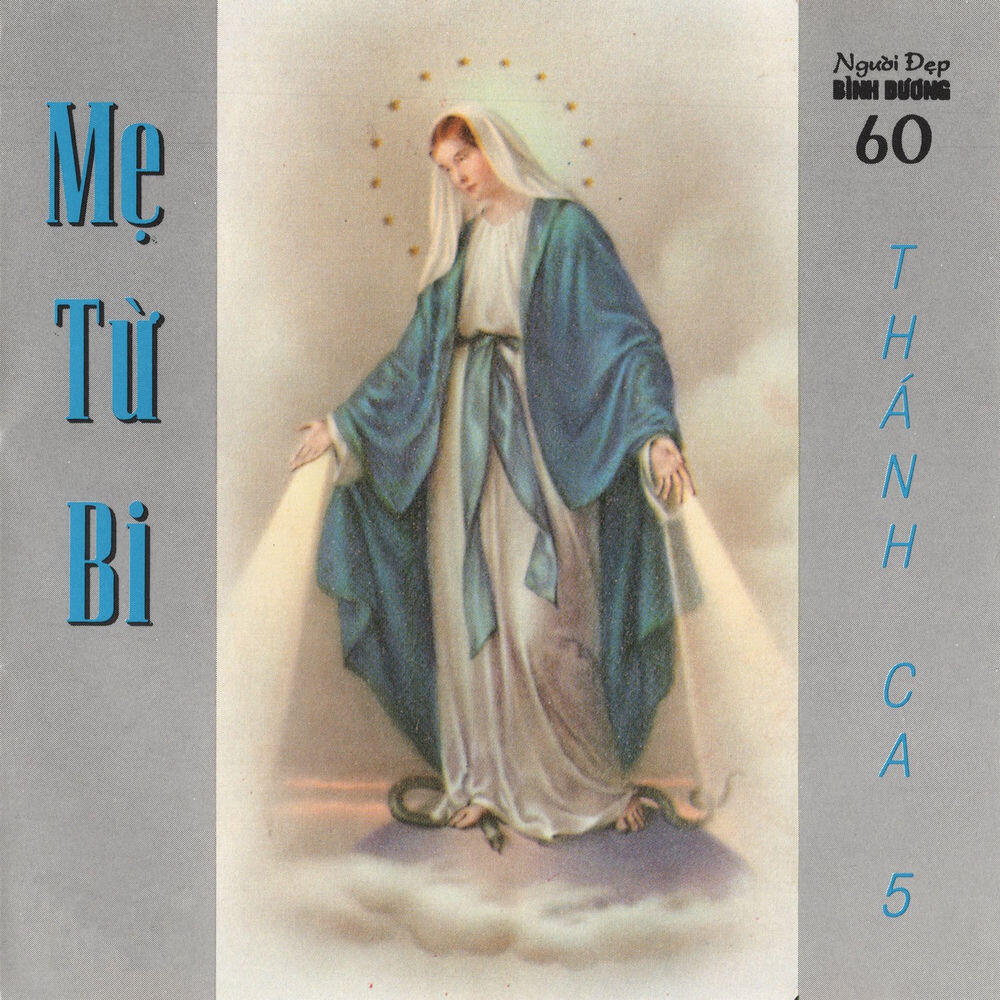Релиз Thánh Ca 5 - Mẹ Từ Bi