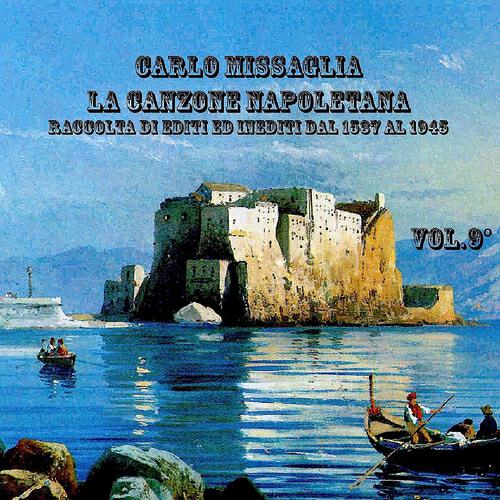 Релиз La canzone napoletana, Vol. 9 (1916 - 1935)