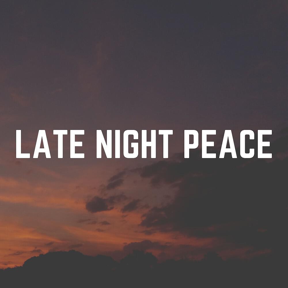 Релиз Late Night Peace