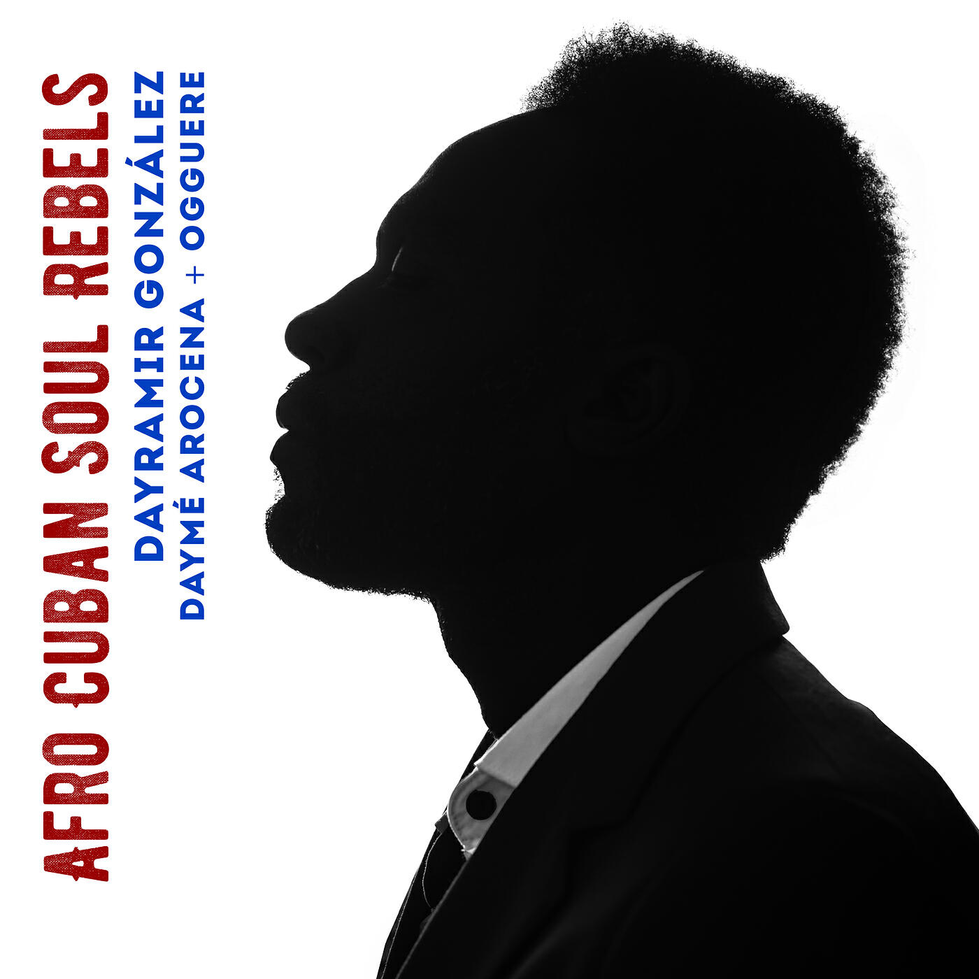 Релиз Afro Cuban Soul Rebels (feat Daymé Arocena & Ogguere)