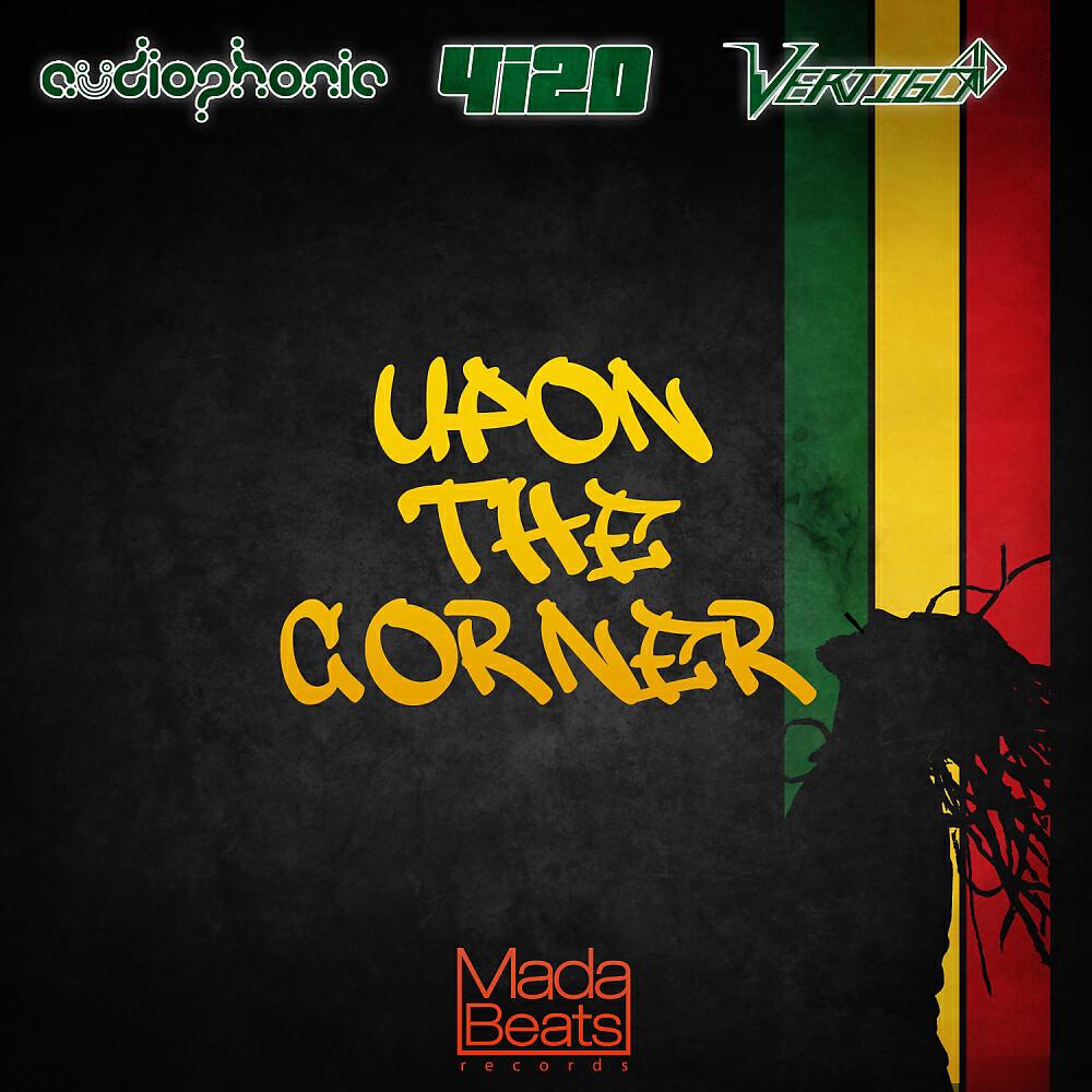 Скачать песню 4i20, Audiophonic, Vertigo - Upon The Corner бесплатно в MP3 для Android и iOS