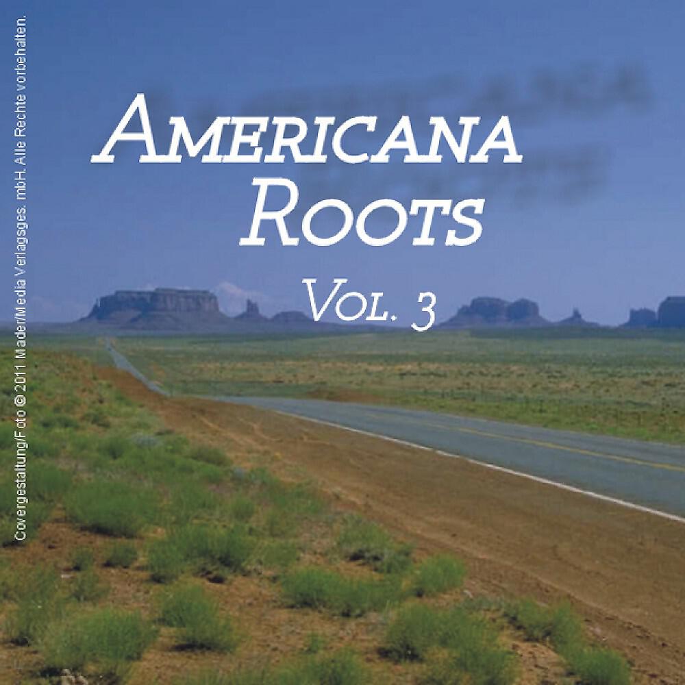 Релиз Americana Roots, Vol. 3