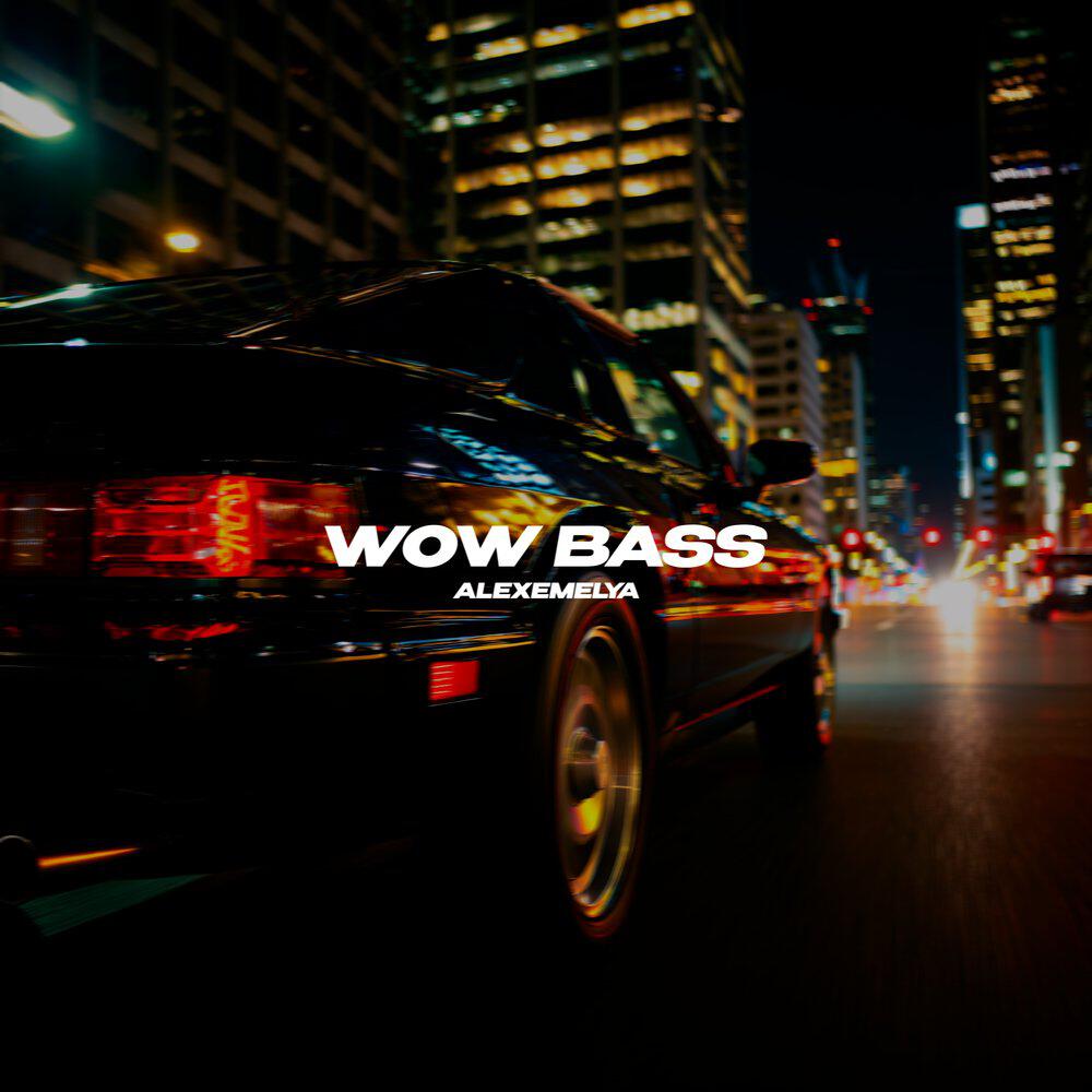 Релиз Wow Bass